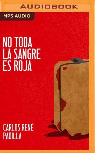 Libro: No Toda La Sangre Es Roja