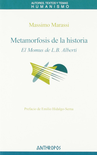 Massimo Marassi Metamorfosis de la historia Editorial Anthropos