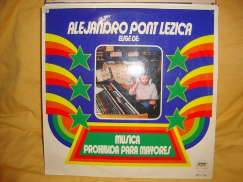 Vinilo Alejandro Pont Lezica Musica Prohibida Para Mayor D1