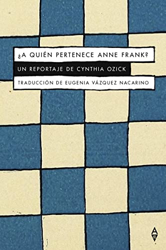  A Quien Pertenece Anne Frank  - Ozick Cynthia