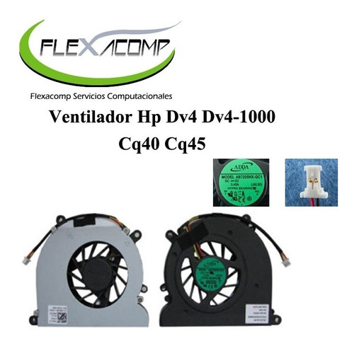 Ventilador Hp Dv4 Dv4-1000 Cq40 Cq45  Envio Gratis Flexacomp