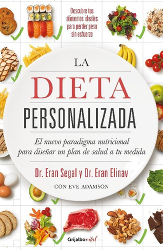 La Dieta Personalizada: El Paradigma Nutricional, Eran