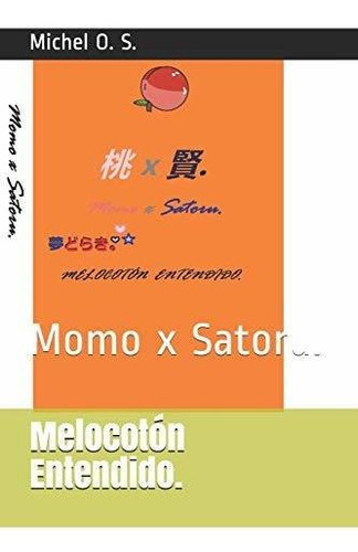 Melocoton Entendido, de Doraki. Editorial Independently Published, tapa blanda en español, 2019