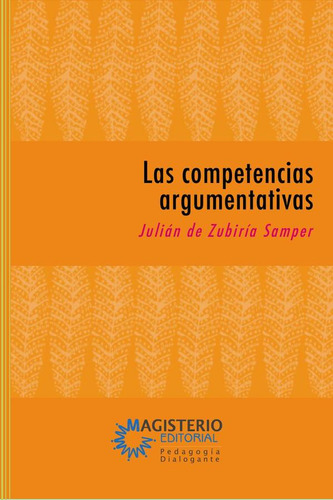 Las Competencias Argumentativas - Samper De Zubiría