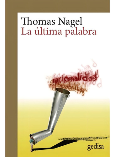 Libro La Última Palabra - Thomas Nagel