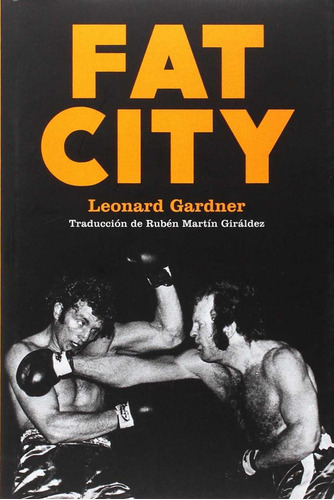 Fat City - Gardner Leonard