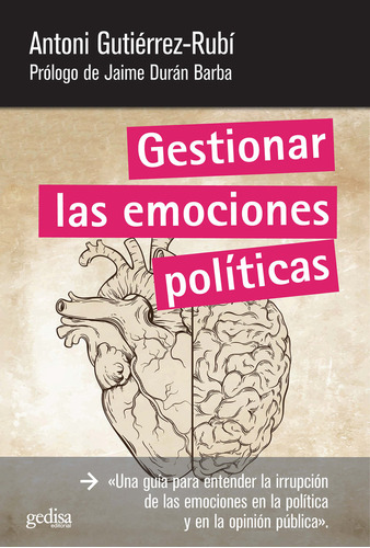 Libro Gestionar Las Emociones Politicas - Gutierrez-rubi,...