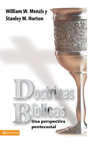 Libro Doctrinas Bíblicas Una Mirada Pentecostal Tapa Rústica
