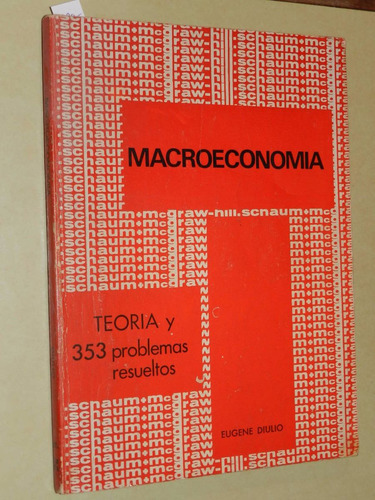 * Teoria Y Problemas De Macroeconomia  - E. Diulio- L056 