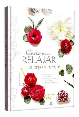 Libro Claves Para Relajar Cuerpo Y Mente Mindfulness