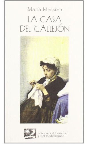 Libro Casa Del Callejon,la De Messina María Messina M