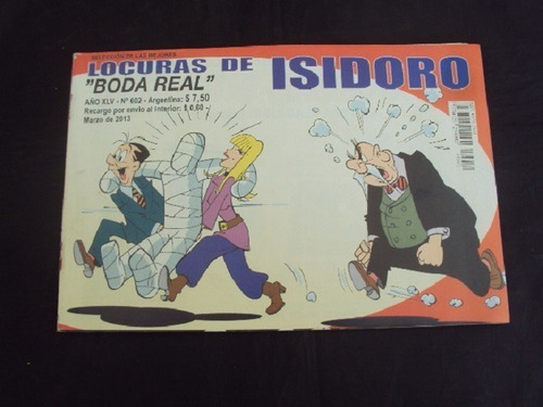 Locuras De Isidoro # 602: Boda Real