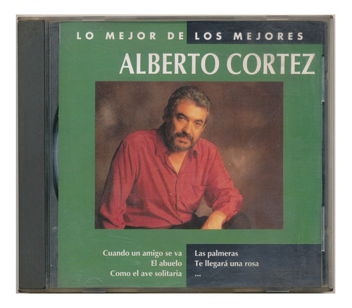 Cd Alberto Cortez - Lo Mejor De Los Mejores