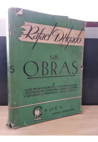 Rafael Delgado Sus Obras Ii