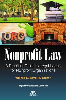 Libro Nonprofit Law : A Practical Guide To Legal Issues F...