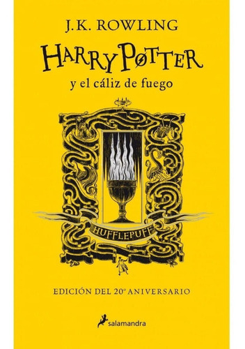 Hp4-caliz De Fuego (td)(20aniv.huf)(cs) - J. K Rowling