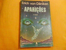 Aparicoes Erich Von Daniken - Aparicoes Erich Von Daniken