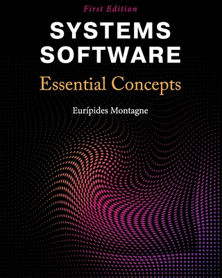 Libro Systems Software: Essential Concepts - Montagne, Eu...