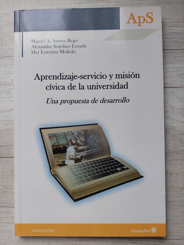 Aprendizaje-servicio Y Misión Cívica En La Universidad (Usado)