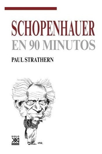 Schopenhauer En 90 Minutos
