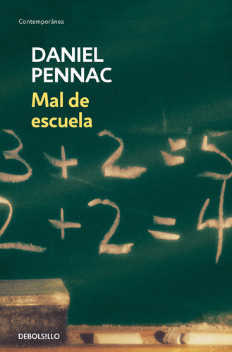 Libro Mal De Escuela - Daniel Pennac - Debolsillo