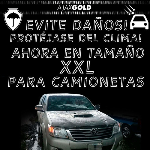 Imagen 6 de 8 de Funda Cubre Auto Cobertor Antigranizo Pick Up Xxl Premium