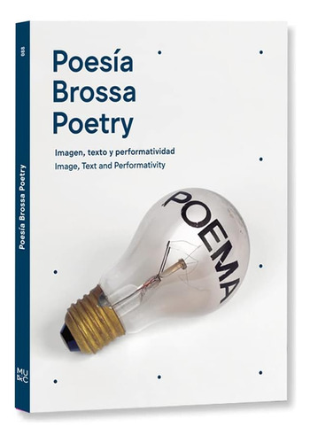 Libro: Joan Brossa: Poesía: Imagen, Texto Y Performatividad