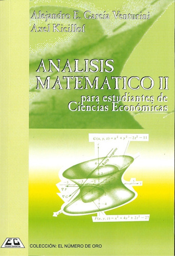 Análisis matemático 2, de GARCIA VENTURINI, ALEJANDRO. Editorial Ediciones Cooperativas en español, 2000