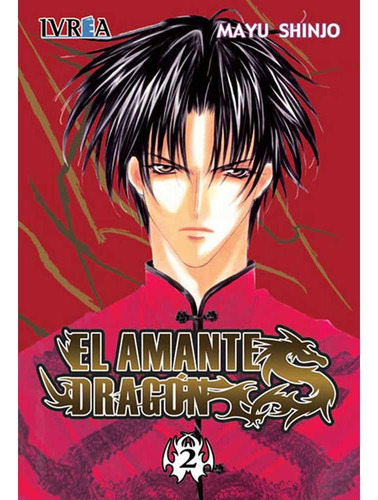 El Amante Dragon 02, De Mayo Shinjo. Serie El Amante Dragon Editorial Ivrea, Tapa Blanda, Edición 1 En Español