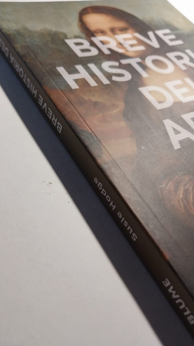 Breve Historia Del Arte - Susie Hodge - Blume