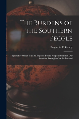 Libro The Burdens Of The Southern People: Ignorance Which...