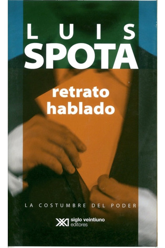 Retrato Hablado - Luis Spota