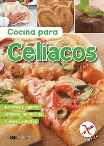 Libro - Cocina Para Celiacos Recetas Sin Gluten Clasicas Y 