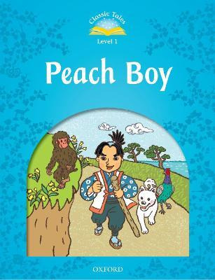 Libro Classic Tales Second Edition: Level 1: Peach Boy - 