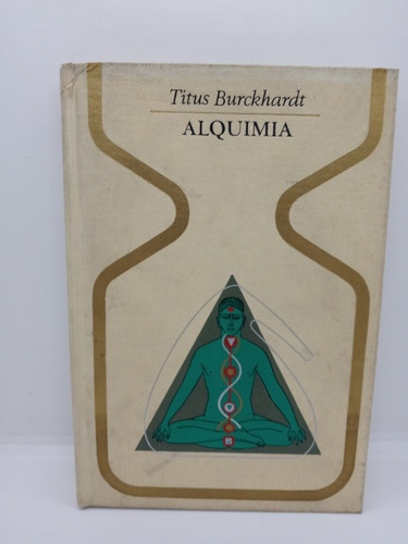 Alquimia - Titus Burckhardt - Colección Otros Mundos