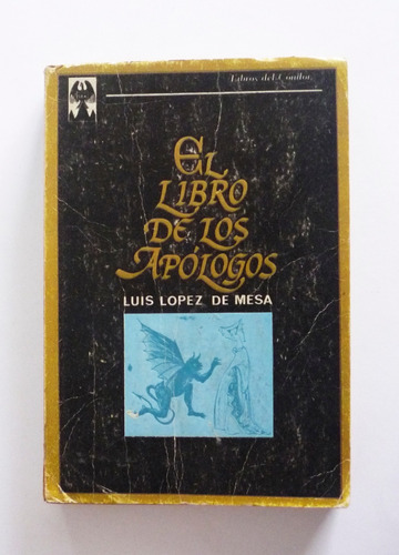 Luis Lopez De Mesa - El Libro De Los Apologos 