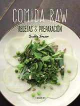 Comprar Libro Comida Raw Recetas Y Preparacion De Saskia Fraser Ober