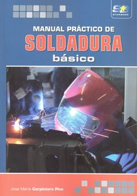 Manual Práctico De Soldadura Básico (libro Original)