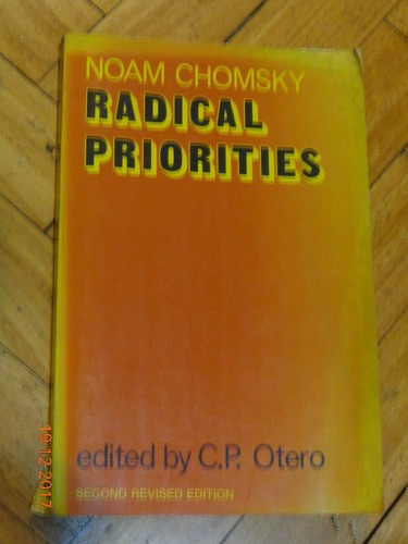 Noam Chomsky. Radical Priorities. Edited By C. P. Otero&-.