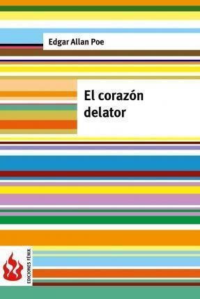 El Corazon Delator  Low Cost Edicion Limitada  Edgaqwe