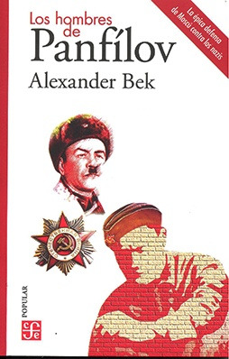 Los Hombres De Panfilov - Alexander Bek