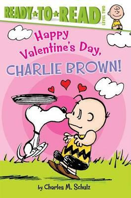 Happy Valentine's Day, Charlie Brown! - Maggie Testa