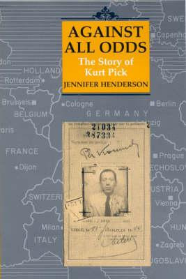 Libro Against All Odds : Story Of Kurt Pick - Jennifer He...