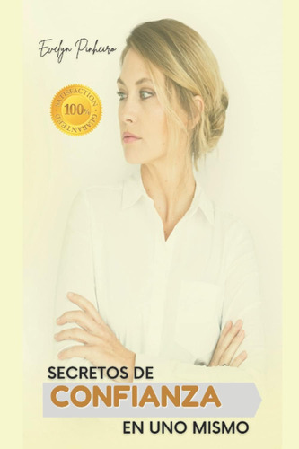 Libro:secretos De Confianza En Uno Mismo (spanish Edition)