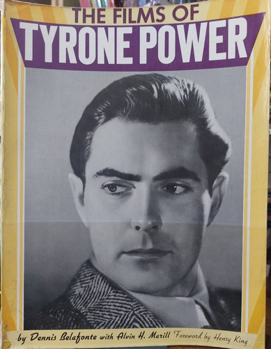 The Films Of Tyrone Power By Dennis Belafonte - (ltc)