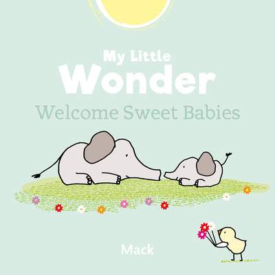 Libro My Little Wonder. Welcome Sweet Baby - Van Gageldon...