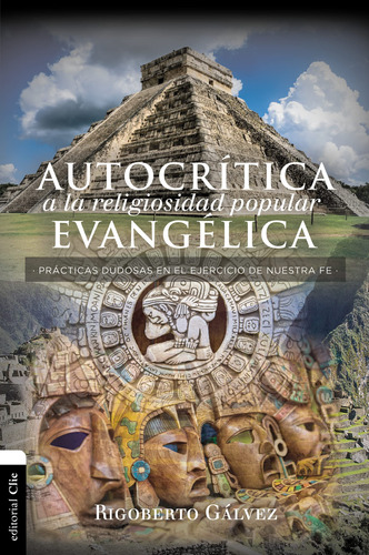Libro: Autocritica A La Religiosidad Popular Evangelica: ...