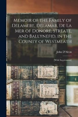 Libro Memoir Of The Family Of Delamere, Delamar, De La Me...