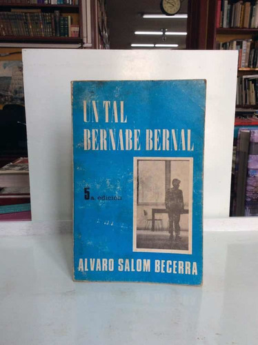 Un Tal Bernabé Bernal - Álvaro Salom Becerra - Lit Colombian