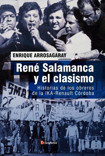 Rene Salamanca Y El Clasismo - E. Arrosagaray - Cienflores